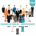 Segurança no Trabalho | Conceitos básicos