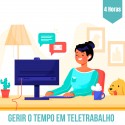 Gerir o Tempo em Teletrabalho